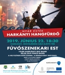 Nyár esték - Harkányi Hangfürdő - Fúvószenekari Est